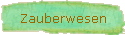 Zauberwesen